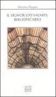 Il signor Leo Valnies, bibliotecario