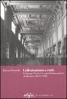 Collezionismo a corte. I Gonzaga Nevers e la �superbissima galeria� di Mantova (1637-1709)