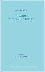 Un amore di Giovanni Bellini