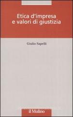 Etica d'impresa e valori di giustizia Etica d'impresa e valori di giustizia