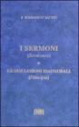 I Sermoni (Sermones) e le due lezioni inaugurali (Principia)
