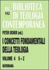 I concetti fondamentali della teologia vol.4