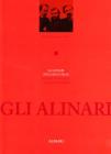 Gli Alinari specchio d'Italia. Biografia della celebre famiglia di fotografi