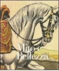 Mito e bellezza. Catalogo della mostra (Lucca, 6 dicembre 2009-7 marzo 2010; Roma, 29 aprile-18 luglio 2010)