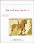 Storia di una frontiera
