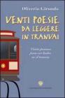 Venti poesie da leggere in tranvaii