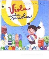 Viola cambia scuola Viola cambia scuola