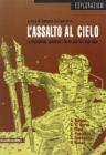 L' assalto al cielo. La rivoluzione culturale cinese quarant'anni dopo