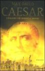 Caesar. L'italiano che domin� il mondo