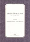 Genere e mascolinit�. Uno sguardo storico