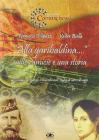 Alla garibaldina... mille camicie e una storia. Con CD Audio