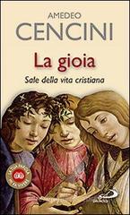 La gioia. Sale della vita cristiana La gioia. Sale della vita cristiana
