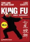 Kung fu tradizionale cinese vol.6