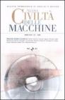 Nuova civiltà delle macchine (2008)