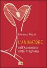 L' animatore dell'apostolato della preghiera