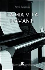 Silvia Verdoliva La mia vita davanti