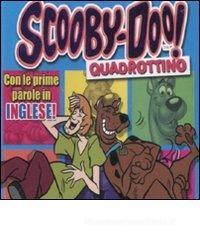 Scooby-Doo! Quadrottino