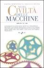 Nuova civiltà delle macchine (2008)