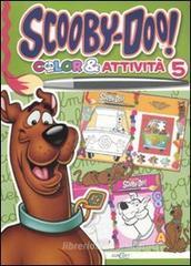 Color & attività. Scooby-Doo! vol.5