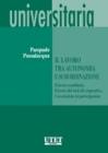 Il lavoro tra autonomia e subordinazione