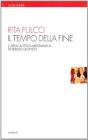 Il tempo della fine. L'apocalittica messianica di Sergio Quinzio