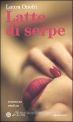 Latte di serpe Latte di serpe
