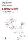 Librovisioni. Quando la lettura passa attraverso lo schermo
