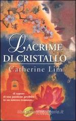 Lacrime di Cristallo - Catherine Lim