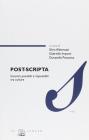 Post-scripta. Incontri possibili e impossibili tra culture. Ediz. inglese, francese, portoghese e spagnola