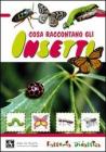 Cosa raccontano gli insetti