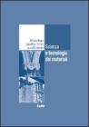 Scienza e tecnologia dei materiali