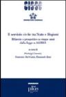 Il servizio civile tra Stato e Regioni. Bilancio e prospettive a cinque anni dalla legge n. 64-2001
