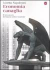 Economia canaglia. Il lato oscuro del nuovo ordine mondiale