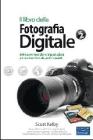 Il libro della fotografia digitale vol.2