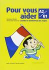 Pour vous aider a2/b1 vol.2