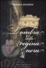 L' ombra della regina nera