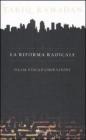 La riforma radicale. Islam, etica e liberazione