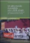 Un altro mondo � possibile... con i diritti umani. L'azione di Amnesty International per i diritti economici e sociali