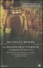 La regina dell'eternit�. Il romanzo di Nefertiti