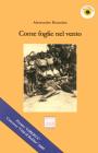 Come foglie nel vento (I girasoli. Storie nella Storia) [Brossura]
