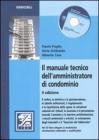 Il manuale tecnico dell'amministratore di condominio. Con CD-ROM