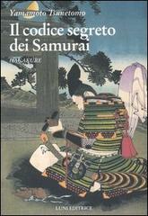 Il Codice Segreto Dei Samurai Hagakure Di Tsunetomo Yamamoto