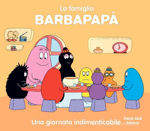 Barbapapà Una giornata indimenticabile Ediz a colori di Talus Taylor