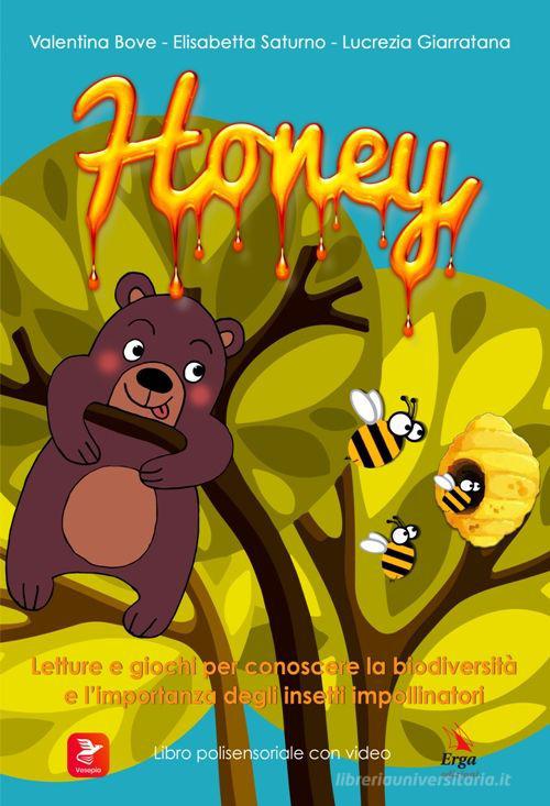 Honey Letture E Giochi Per Conoscere La Biodiversit E L Importanza