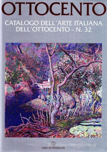 Ottocento Catalogo Dell Arte Italiana Dell Ottocento Vol 32 Con