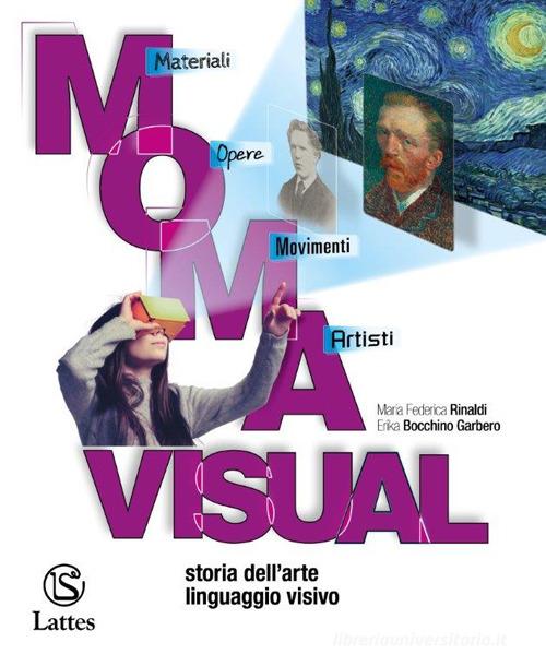 M O M A Visual Storia Dell Arte E Linguaggio Visivo Con Album Dell