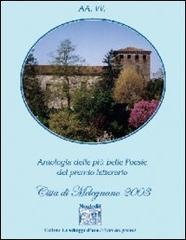 Antologia Delle Pi Belle Poesie Del Premio Citt Di Melegnano