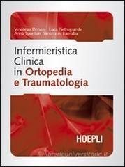Infermieristica clinica in ortopedia e traumatologia Infermieristica clinica in ortopedia e traumatologia