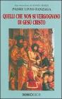 Quelli che non si vergognano di Ges� Cristo