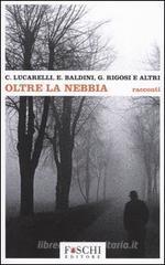 Oltre la nebbia Oltre la nebbia